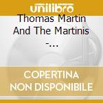 Thomas Martin And The Martinis - Electro-Magnetic cd musicale di Thomas Martin And The Martinis