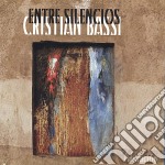 Cristian Bassi - Entre Silencios