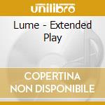 Lume - Extended Play cd