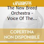 The New Breed Orchestra - Voice Of The Revisionist Funk Movement cd musicale di The New Breed Orchestra