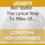 Ben Stiefel - The Lyrical Way To Miles Of Smiles From Share-A-Smile-Ambassadors Producer: Edith Namm Artist: B cd