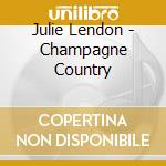 Julie Lendon - Champagne Country cd