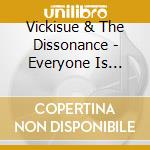 Vickisue & The Dissonance - Everyone Is Welcome cd