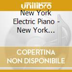 New York Electric Piano - New York Electric Piano cd