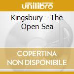 Kingsbury - The Open Sea cd