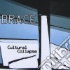 Brace - Cultural Collapse cd