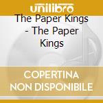 The Paper Kings - The Paper Kings cd