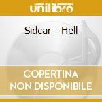 Sidcar - Hell cd musicale di Sidcar