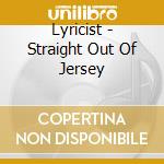 Lyricist - Straight Out Of Jersey cd