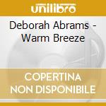 Deborah Abrams - Warm Breeze cd