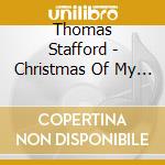 Thomas Stafford - Christmas Of My Childhood cd