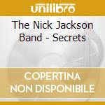 The Nick Jackson Band - Secrets cd