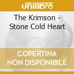 The Krimson - Stone Cold Heart cd
