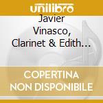 Javier Vinasco, Clarinet & Edith Ruiz, Piano - Colombia cd
