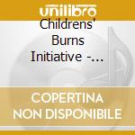 Childrens' Burns Initiative - Hope cd musicale di Childrens' Burns Initiative
