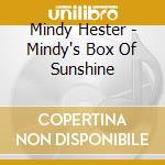 Mindy Hester - Mindy's Box Of Sunshine cd