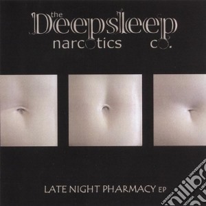 Deepsleep Narcotics Co. - Late Night Pharmacy cd musicale di Deepsleep Narcotics Co.