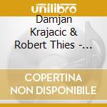 Damjan Krajacic & Robert Thies - Difference cd musicale di Damjan Krajacic & Robert Thies