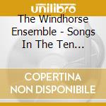 The Windhorse Ensemble - Songs In The Ten Directions cd