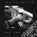 Uninvited - Our Two Cents