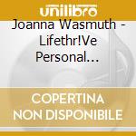 Joanna Wasmuth - Lifethr!Ve Personal Coaching Series For People With Chronic Pain: Session One Anne Mckevitt
