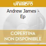Andrew James - Ep cd