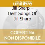 Jill Sharp - Best Songs Of Jill Sharp cd