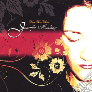 Jennifer Hockey - Face The Music cd musicale di Jennifer Hockey