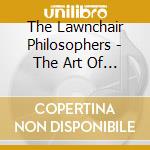 The Lawnchair Philosophers - The Art Of Going Home cd