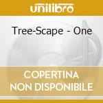 Tree-Scape - One cd