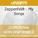 Zeppenfeldt - My Songs cd