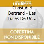 Christabel Bertrand - Las Luces De Un Nuevo D??A cd