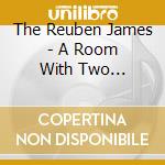 The Reuben James - A Room With Two Gravities cd