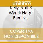 Kelly Nolf & Wyndi Harp - Family Christmas Card cd