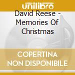 David Reese - Memories Of Christmas cd musicale di David Reese