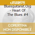 Bluesguitarist.Org - Heart Of The Blues #4 cd