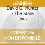 David G. Hunter - The State Lines cd