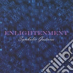 Enlightenment - Symbolic Gestures cd
