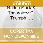 Marlon Mack & The Voicez Of Triumph - Awesome God cd musicale di Marlon Mack & The Voicez Of Triumph