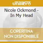 Nicole Ockmond - In My Head cd