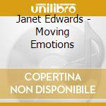 Janet Edwards - Moving Emotions cd