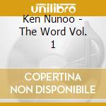 Ken Nunoo - The Word Vol. 1 cd