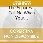 The Squares - Call Me When Your Boyfriend'S Dead cd