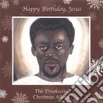 Happy Birthday Jesus: The Freakscene Christmas Album / Various