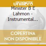 Minister B E Lahmon - Instrumental Praise cd