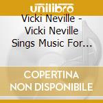 Vicki Neville - Vicki Neville Sings Music For Families cd
