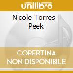 Nicole Torres - Peek cd