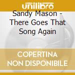 Sandy Mason - There Goes That Song Again cd