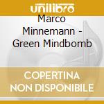 Marco Minnemann - Green Mindbomb cd