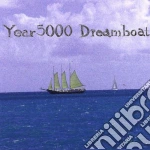 Year 5000 - Dreamboat cd